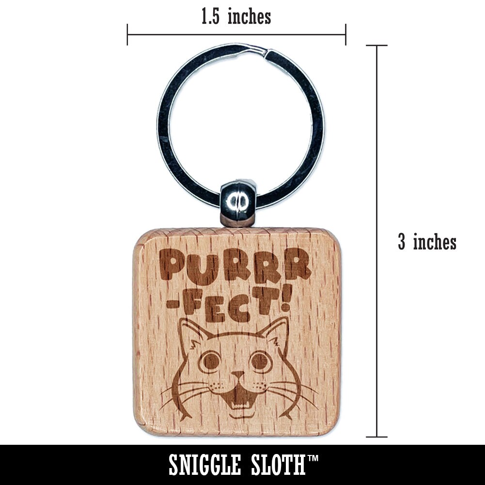 Purrrfect Perfect Cat Engraved Wood Square Keychain Tag Charm