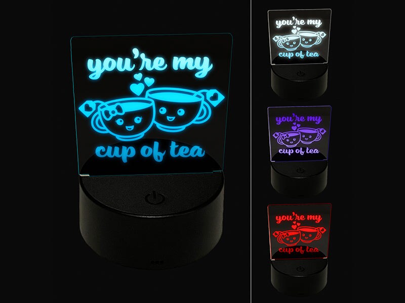 You&#x27;re My Cup of Tea Love 3D Illusion LED Night Light Sign Nightstand Desk Lamp