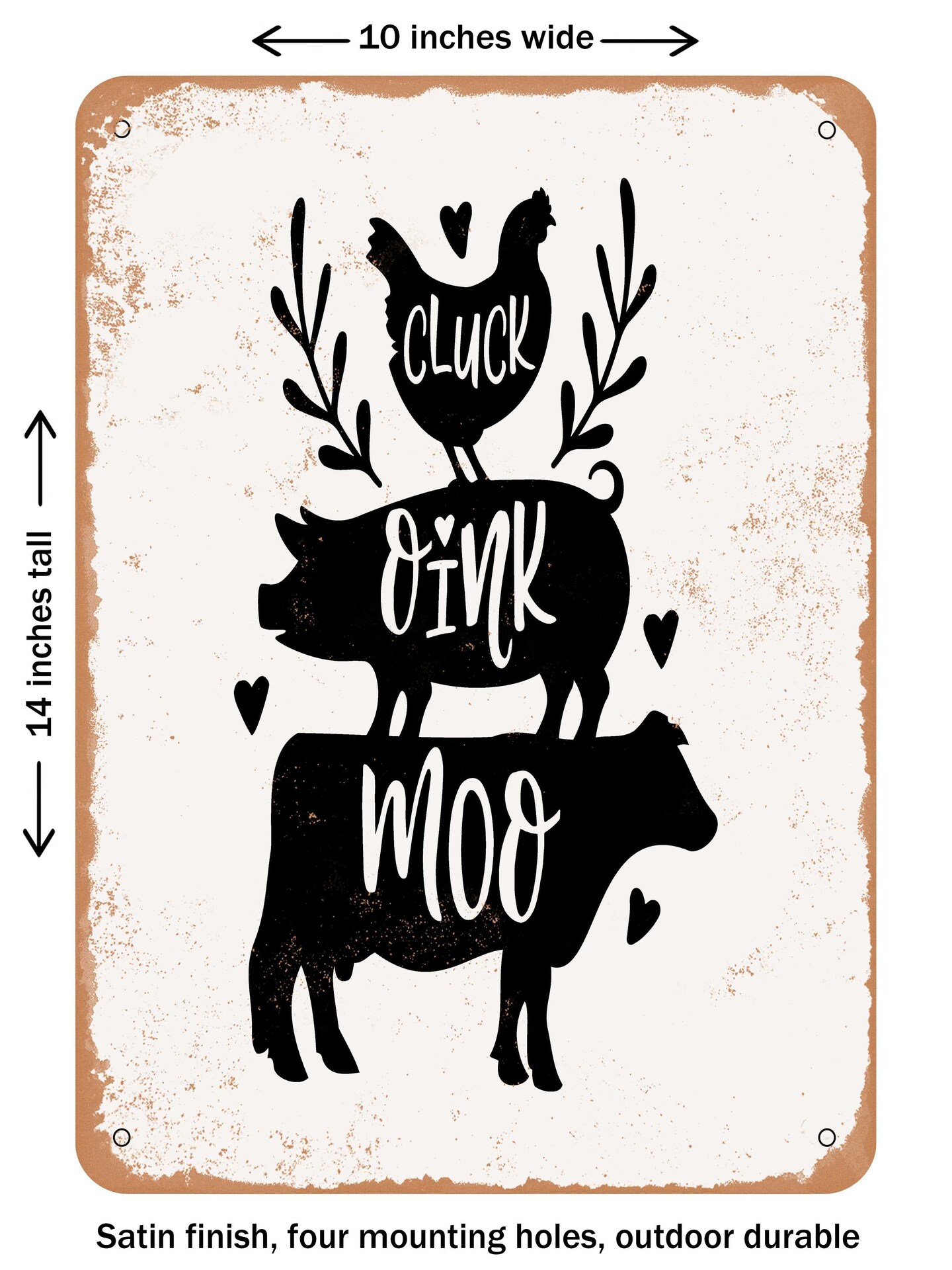 DECORATIVE METAL SIGN - Cluck Oink Moo - 2 - Vintage Rusty Look