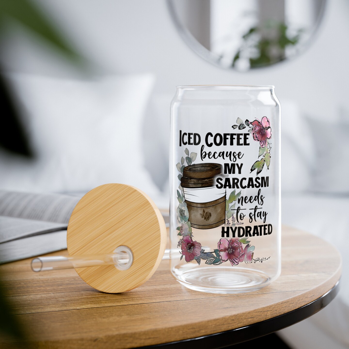 Iced Coffee Cup With Straw and Lid - Gifts for Her - Tumbler Party Favor - Funny  Coffee Lover Gift - My Sarcasm Stays Hydrated | MakerPlace by Michaels