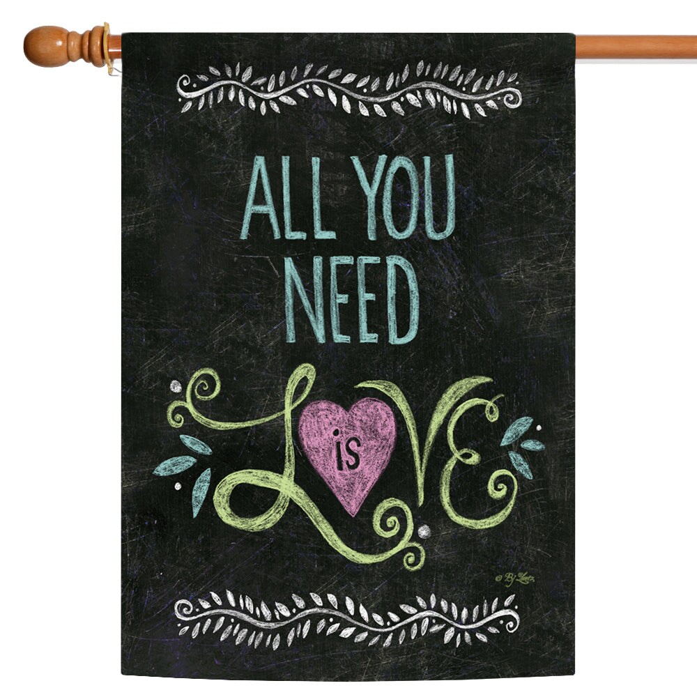 All You Need Is Love Chalkboard Decorative Love Double Sided Flag