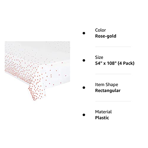 4 Pack Plastic Tablecloths for Rectangle Tables, Waterproof Disposable Party Table Cloths with Rose Gold Dot, Table Covers for Decorations, Baby Shower, Birthday, Mothers Day, 54” x 108”