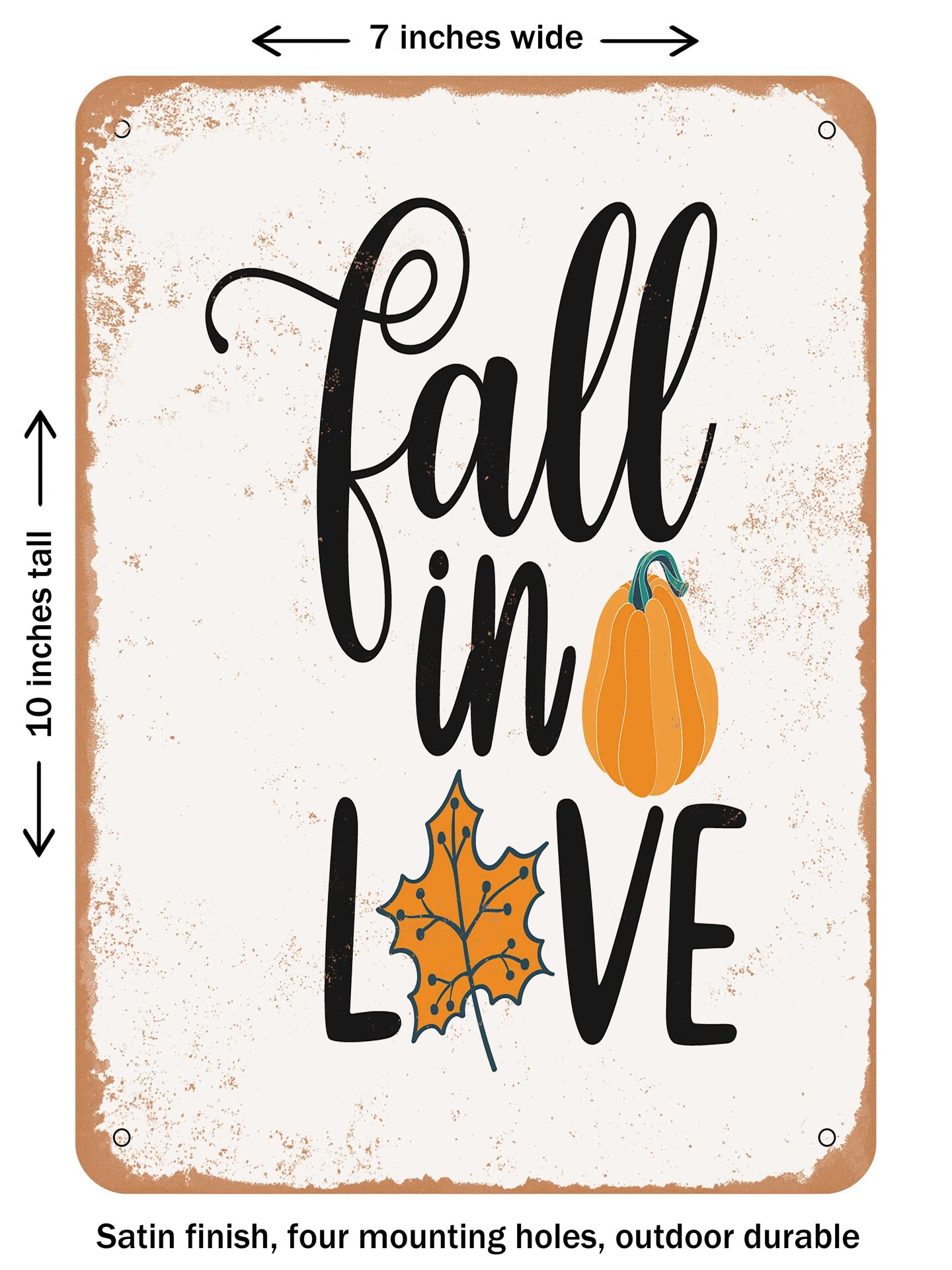 DECORATIVE METAL SIGN - Fall In Love - 2  - Vintage Rusty Look
