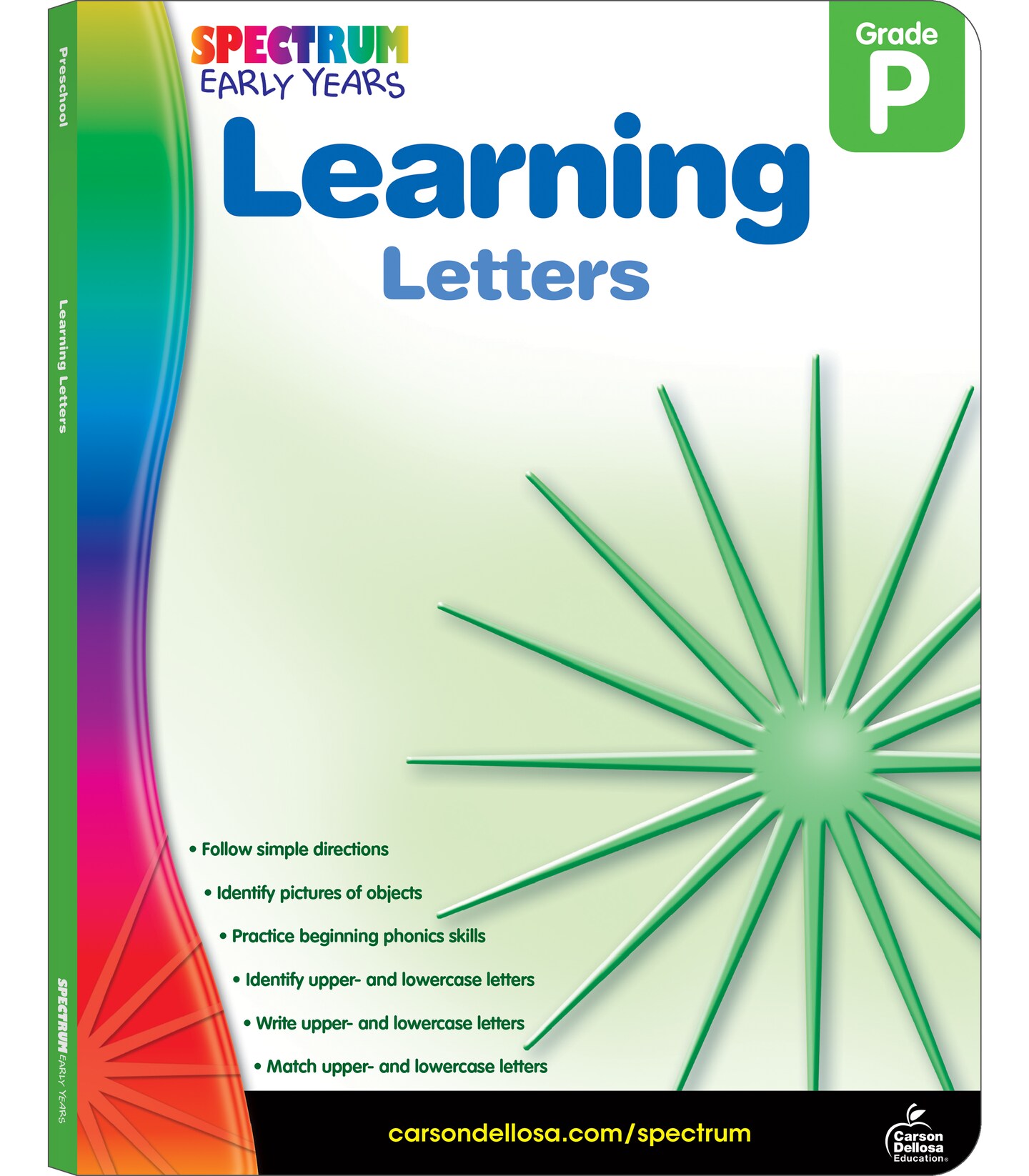 Spectrum Learning Letters Preschool Workbook, Pre K Activity Book Age 4-5 With Phonics, Matching, Alphabet Recognition, and Writing Practice, PreK Classroom or Homeschool Curriculum, Early Years Series