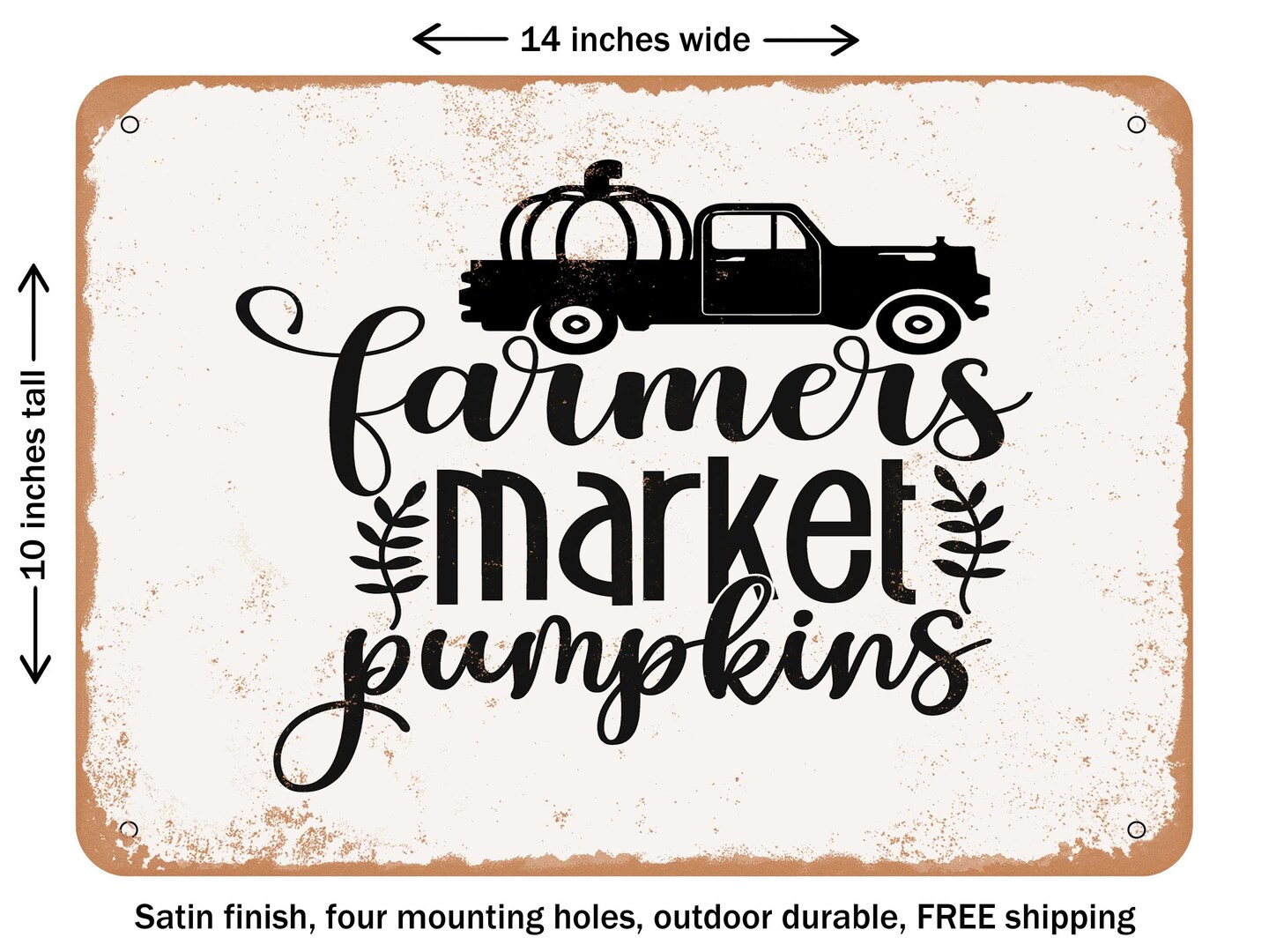 DECORATIVE METAL SIGN - Farmers Market Pumpkins - Vintage Rusty Look