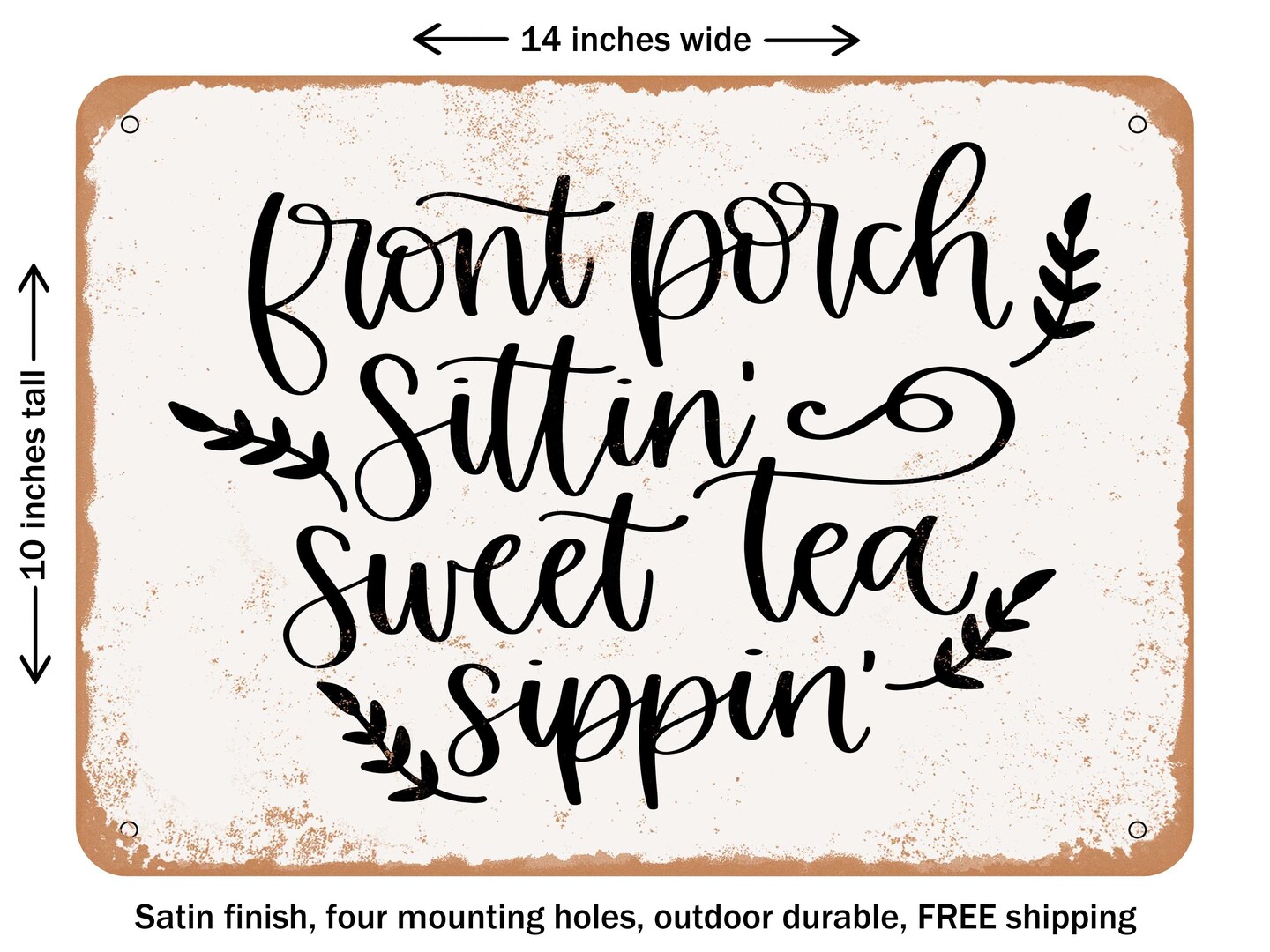 DECORATIVE METAL SIGN - Front Porch Sittin - Vintage Rusty Look