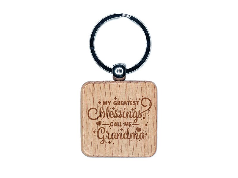 My Greatest Blessings Call Me Grandma Engraved Wood Square Keychain Tag Charm