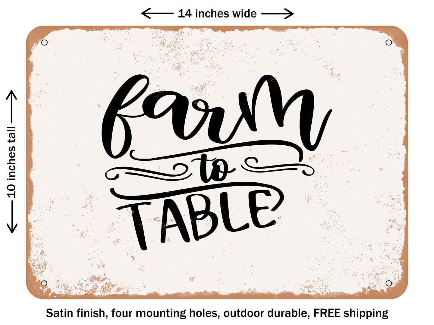 DECORATIVE METAL SIGN - Farm to Table - Vintage Rusty Look