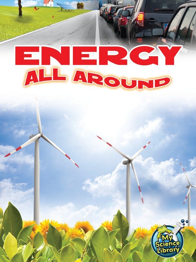 Rourke Educational Media Energy All Around