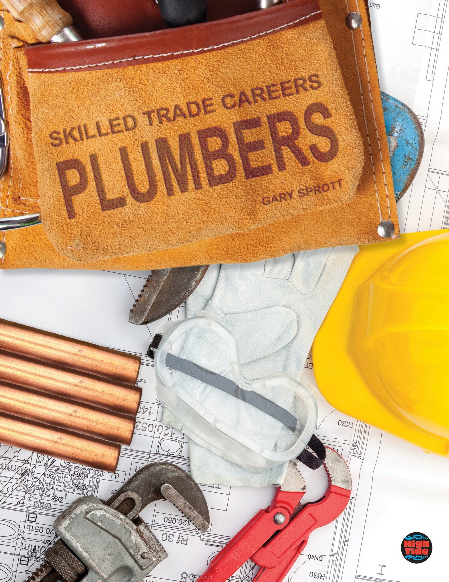 Rourke Educational Media Skilled Trade Careers: Plumbers&#x2014;How to Become a Plumber, Education and Professional Training, Repair Problems and Skills, Grades 3-5 Leveled Readers (32 pgs) Reader