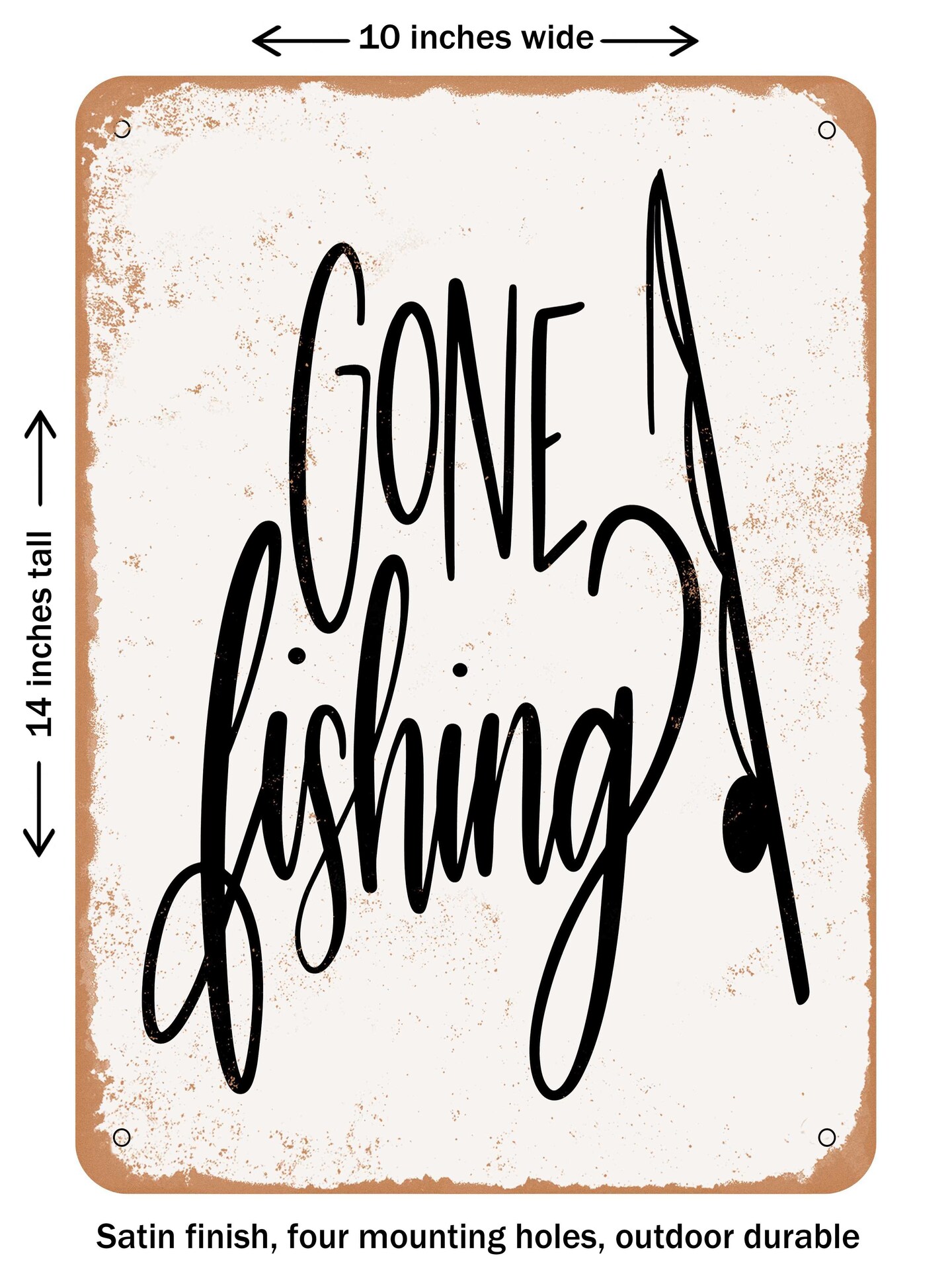 DECORATIVE METAL SIGN - Gone Fishing - Vintage Rusty Look