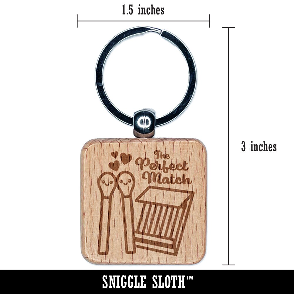The Perfect Match Matches in Love Valentine&#x27;s Day Engraved Wood Square Keychain Tag Charm