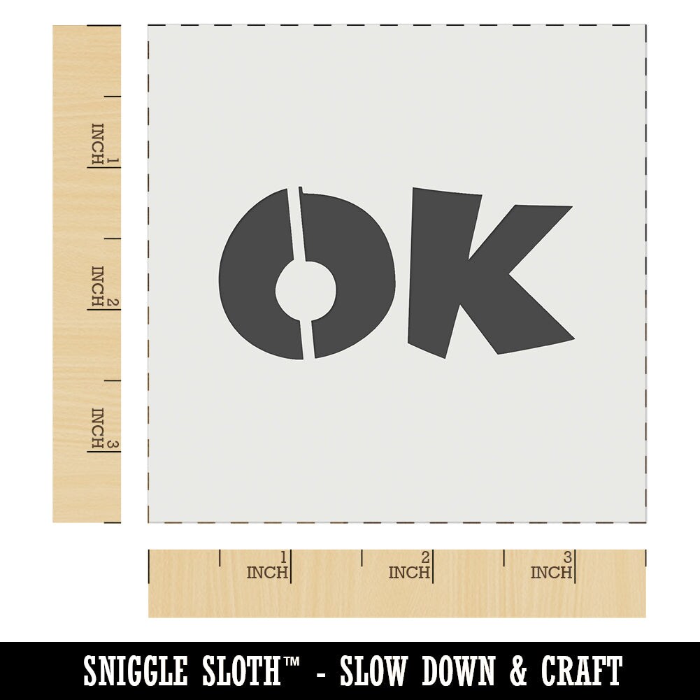 OK Okay Fun Text Wall Cookie DIY Craft Reusable Stencil