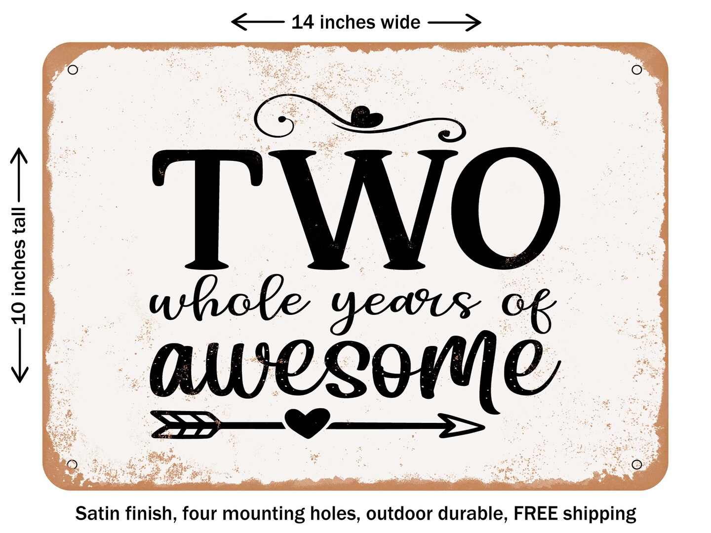 DECORATIVE METAL SIGN - Two Whole Years of Awesome - 2 - Vintage Rusty Look