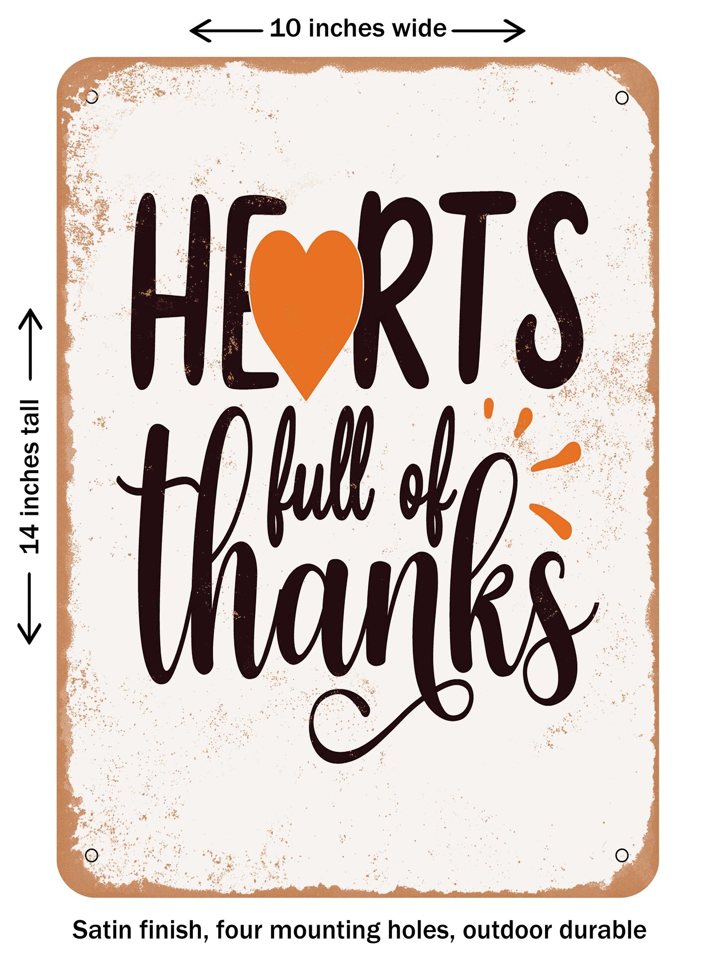 DECORATIVE METAL SIGN - Hearts Full of Thanks - 2 - Vintage Rusty Look