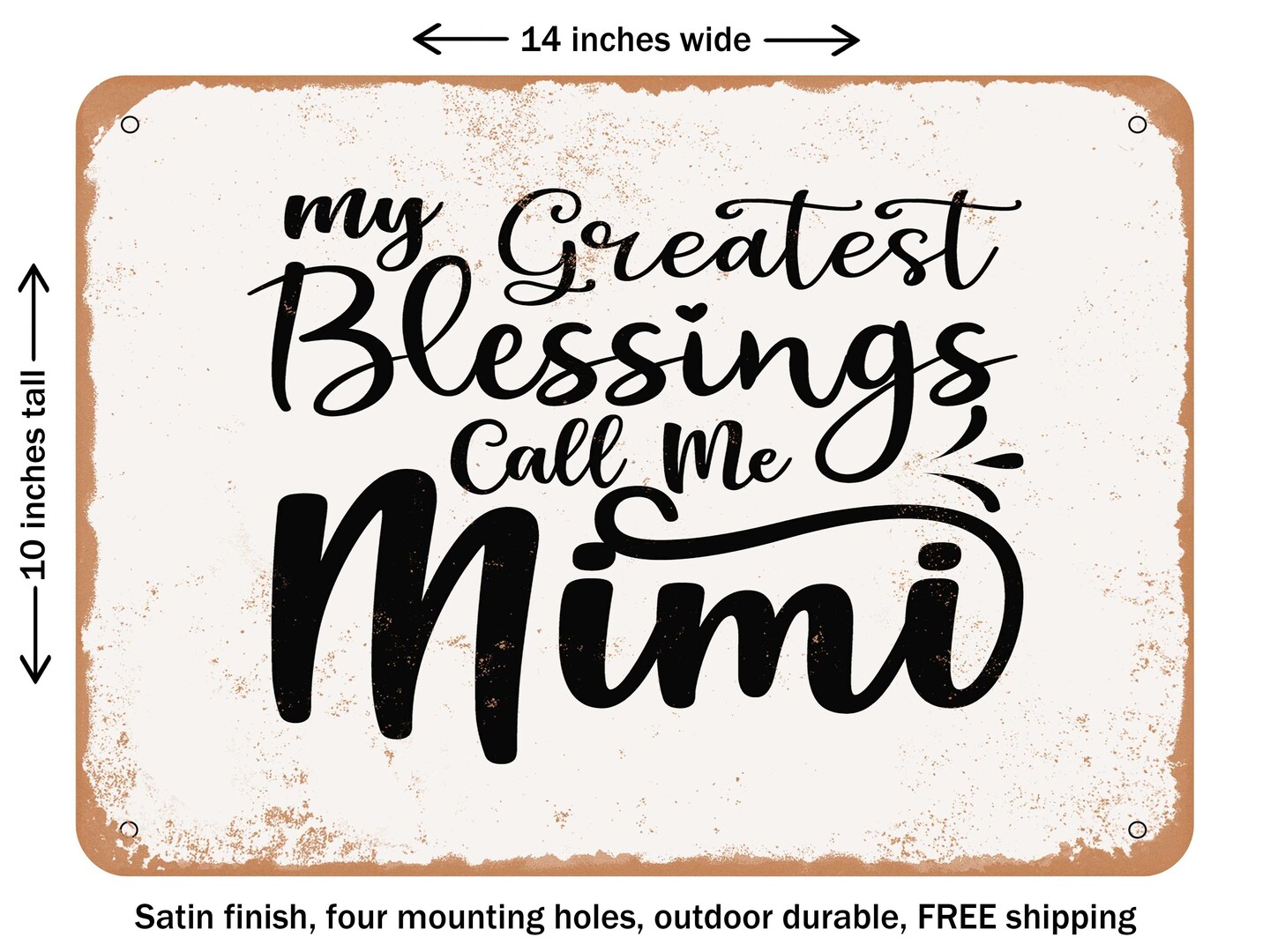 Decorative Metal Sign My Greatest Blessings Call Me Mimi Vintage