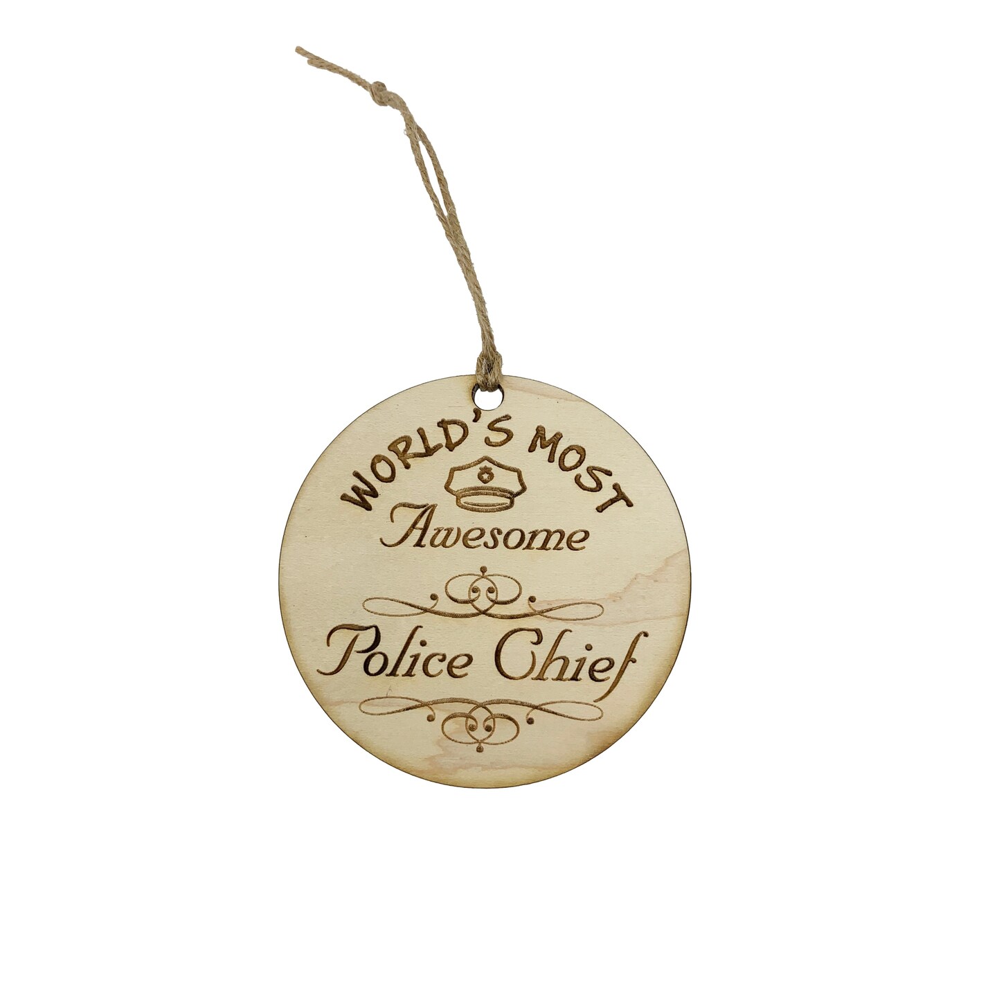 Worlds most Awesome Police Chief - Ornament - Raw Wood Worlds most Awesome Police Chief - Ornament - Raw Wood