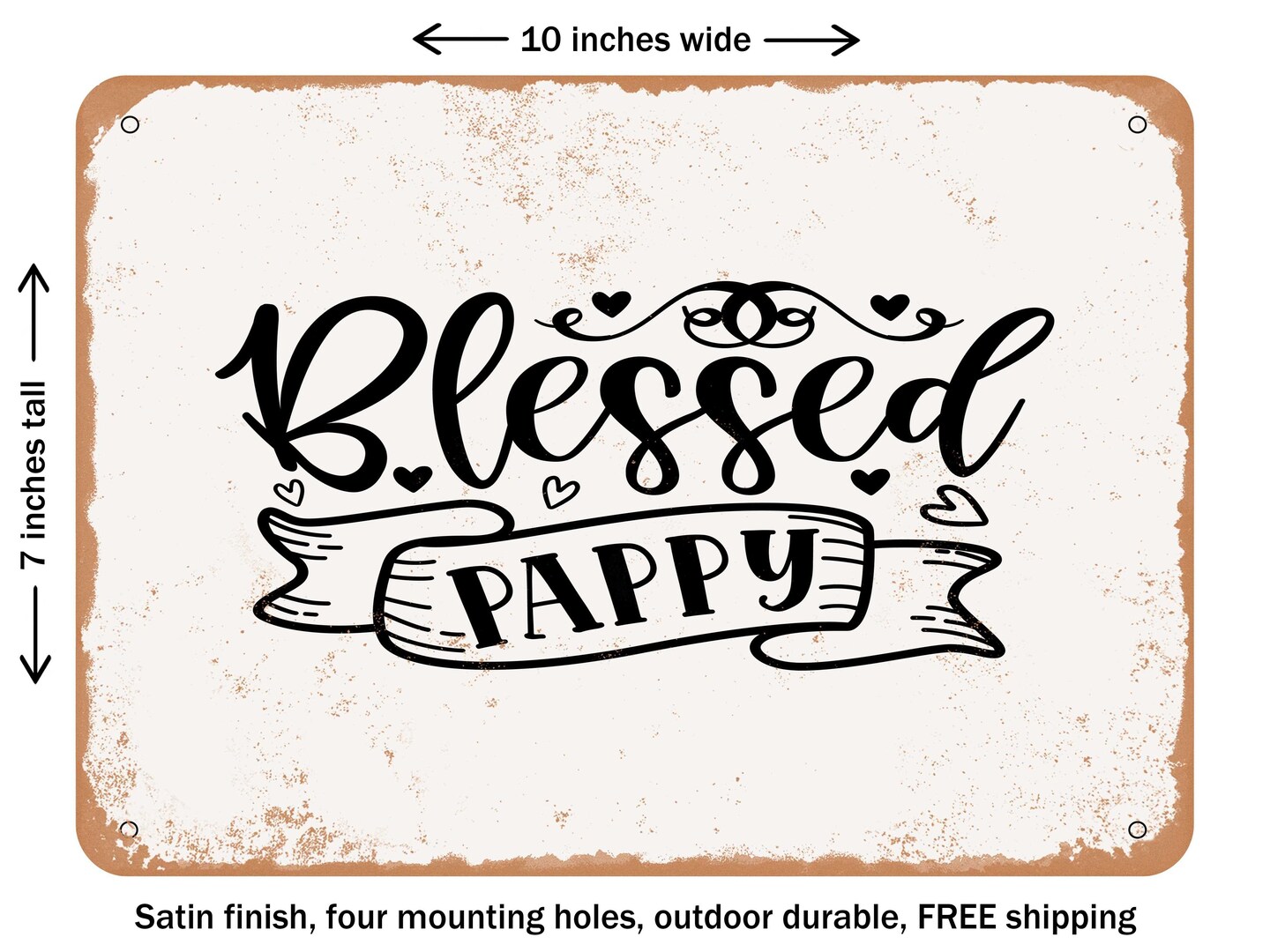 DECORATIVE METAL SIGN - Blessed Pappy - 2 - Vintage Rusty Look