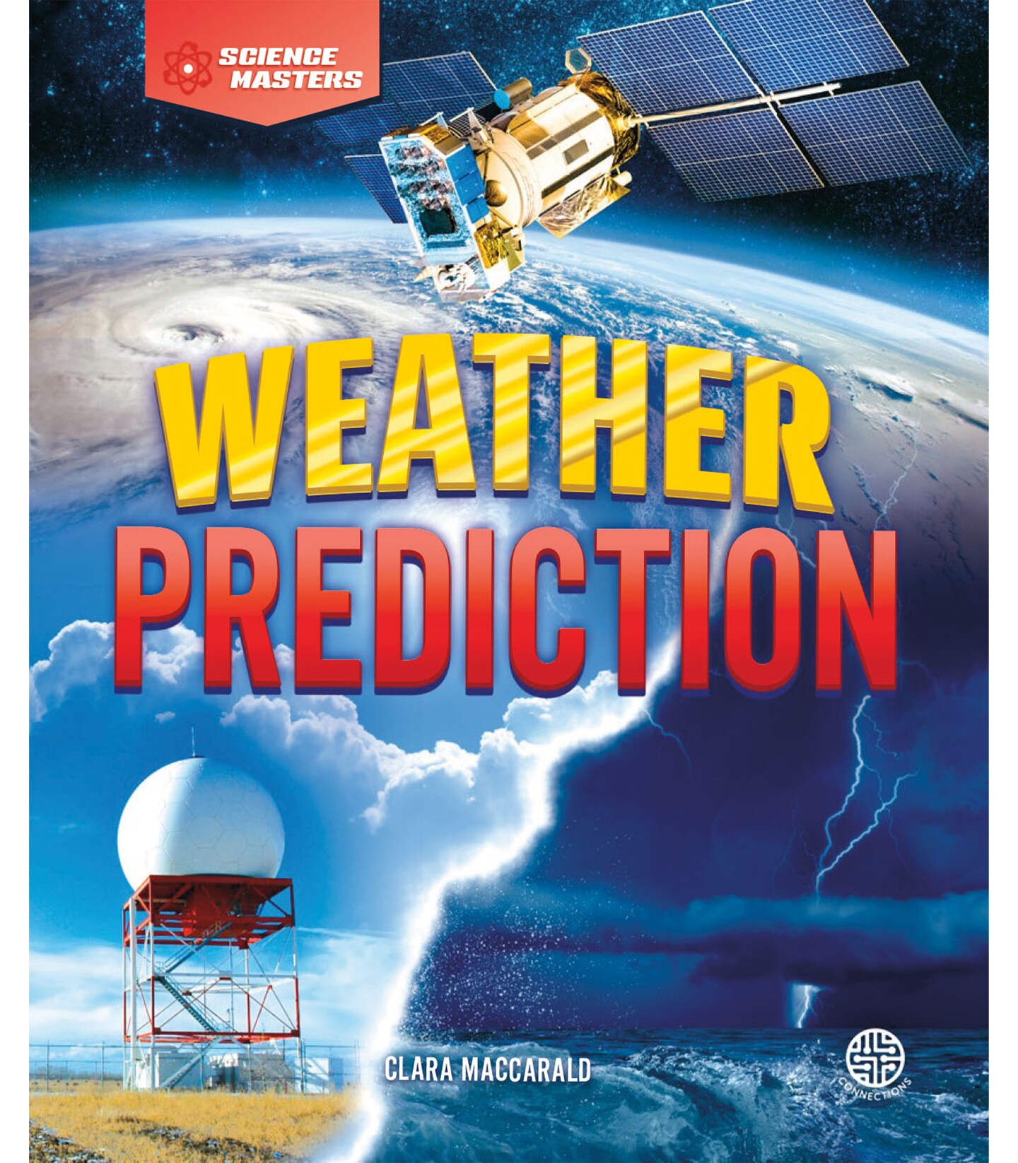 Rourke Educational Media Science Masters Weather Prediction Reader