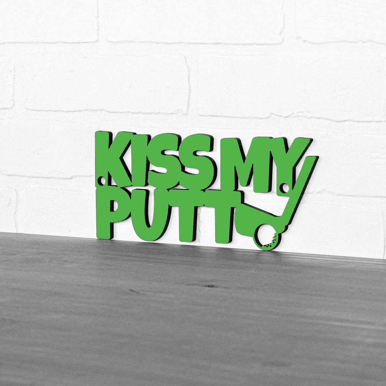 Spunky Fluff Kiss My Putt Funny Wood Golfing Sign | Michaels