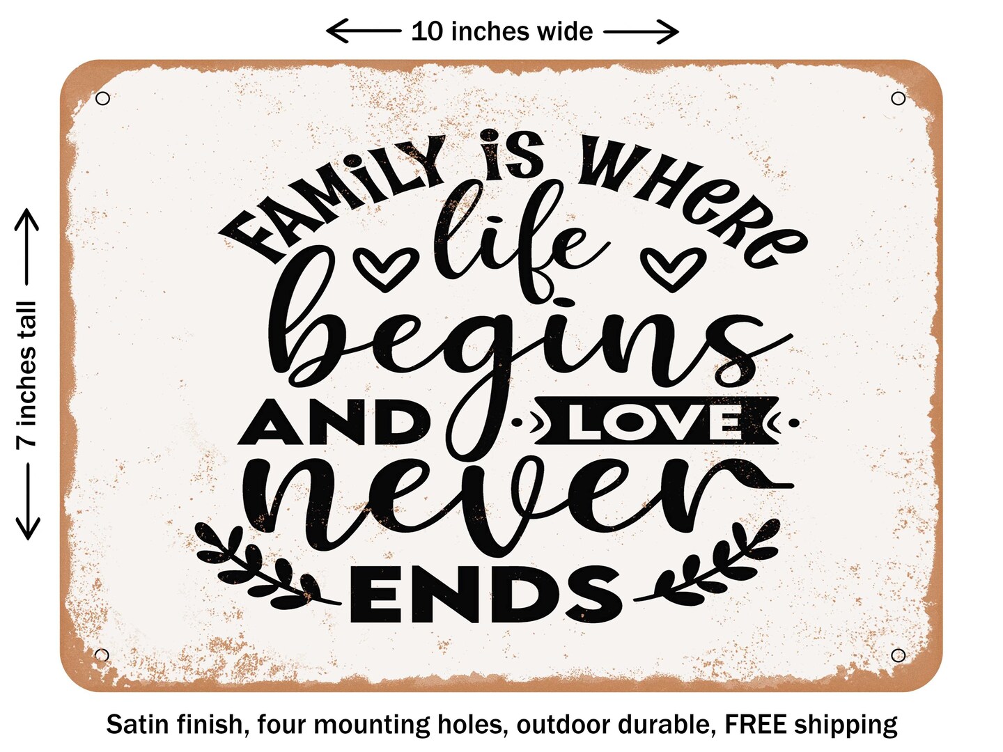 DECORATIVE METAL SIGN - Family is Where Life Begins and Love Never Ends ...