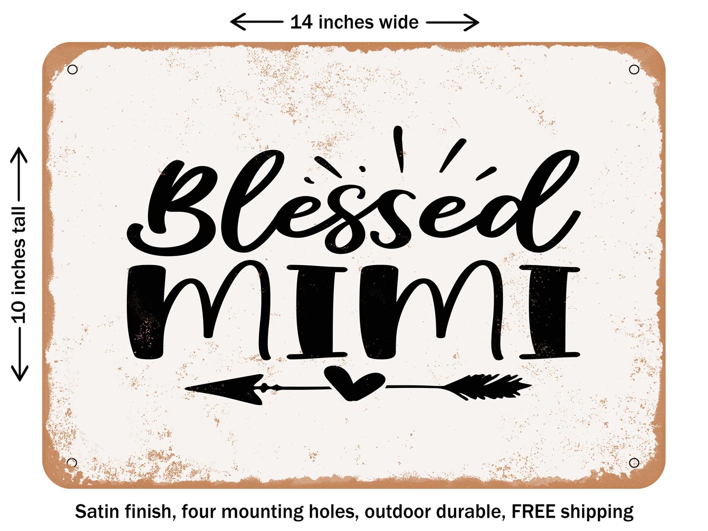 DECORATIVE METAL SIGN - Blessed Mimi - 2 - Vintage Rusty Look