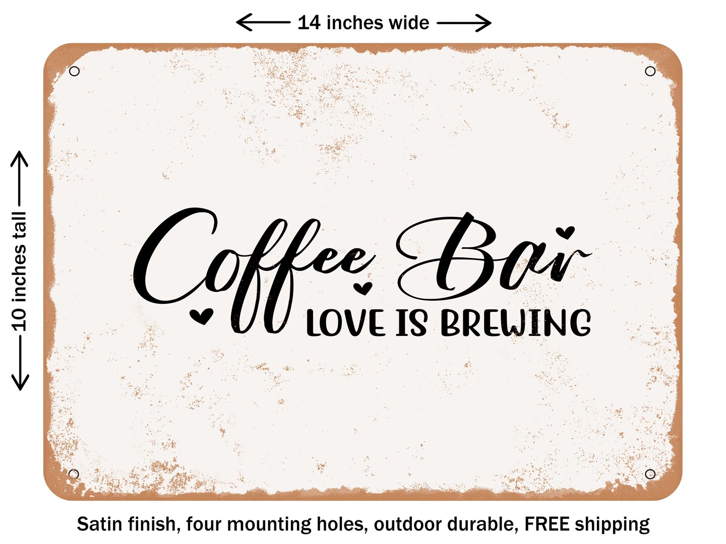 DECORATIVE METAL SIGN - Coffee Bar Love is Brewing - 3 - Vintage Rusty Look