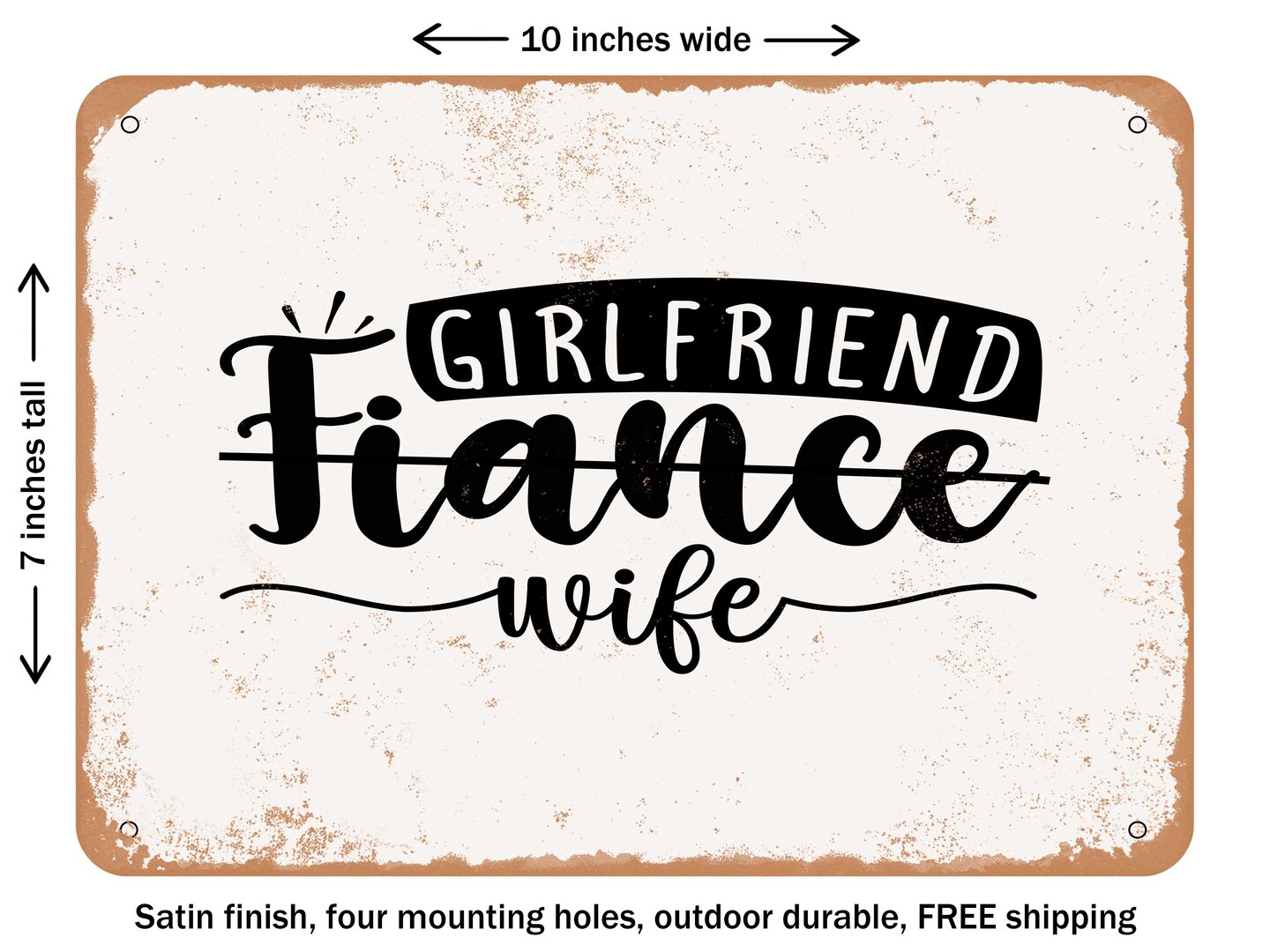 Decorative Metal Sign Girlfriend Fiance Wife3 Vintage Rusty Look Michaels 4959