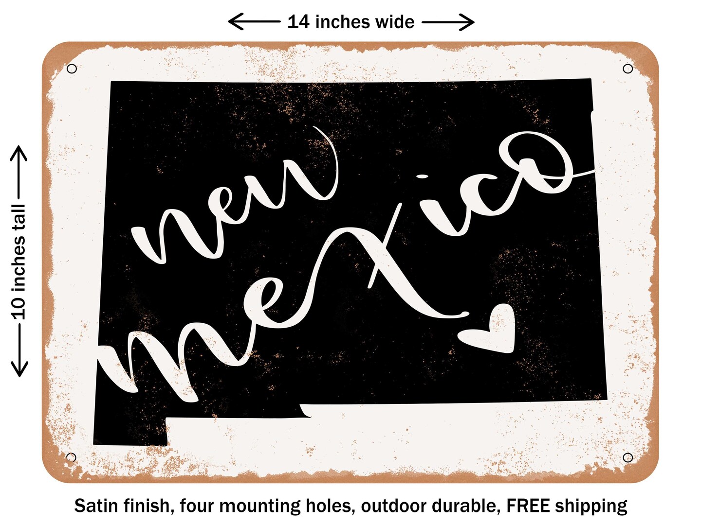 DECORATIVE METAL SIGN - New Mexico Heart - Vintage Rusty Look