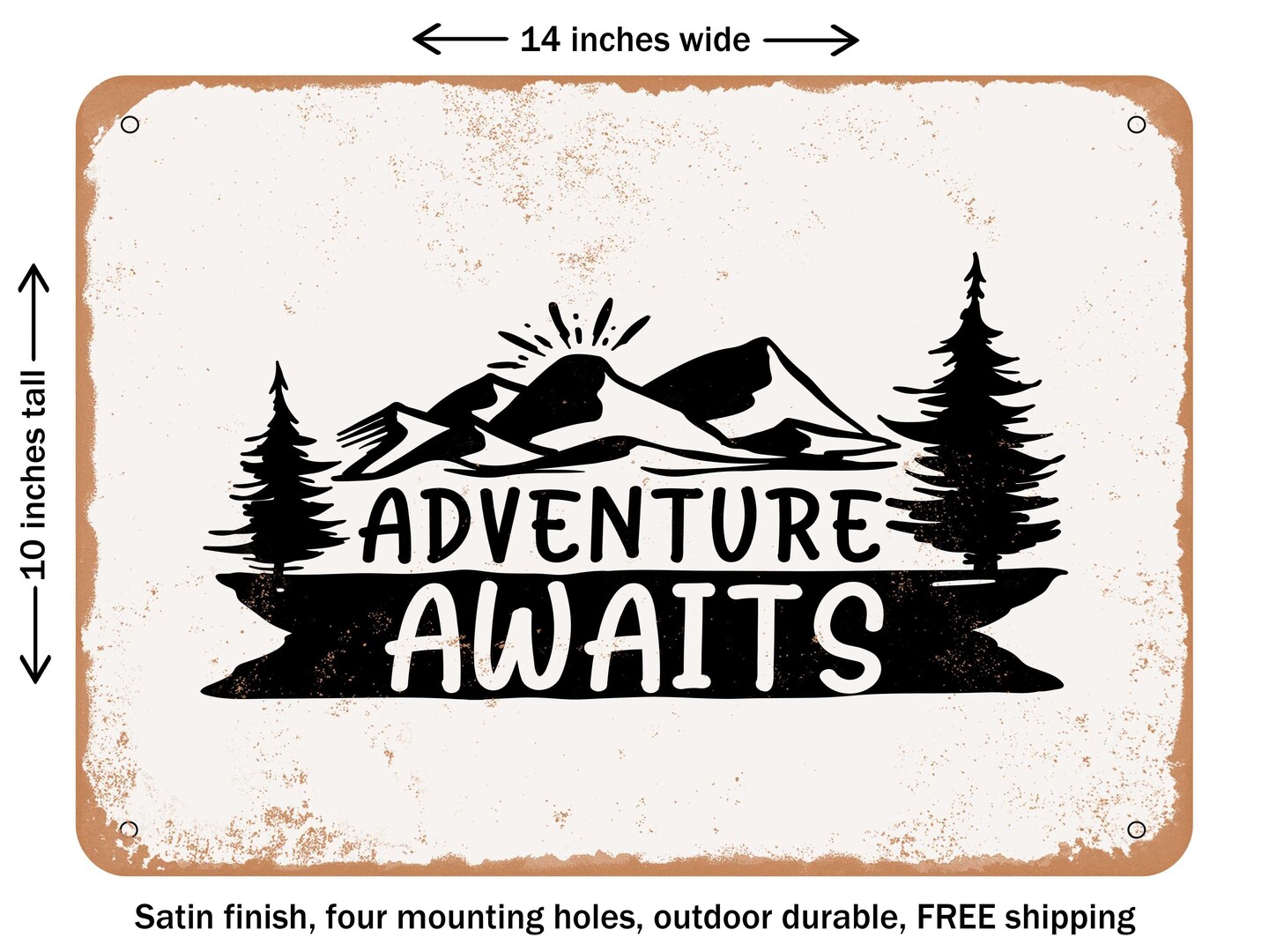 DECORATIVE METAL SIGN - Adventure Awaits - 4 - Vintage Rusty Look