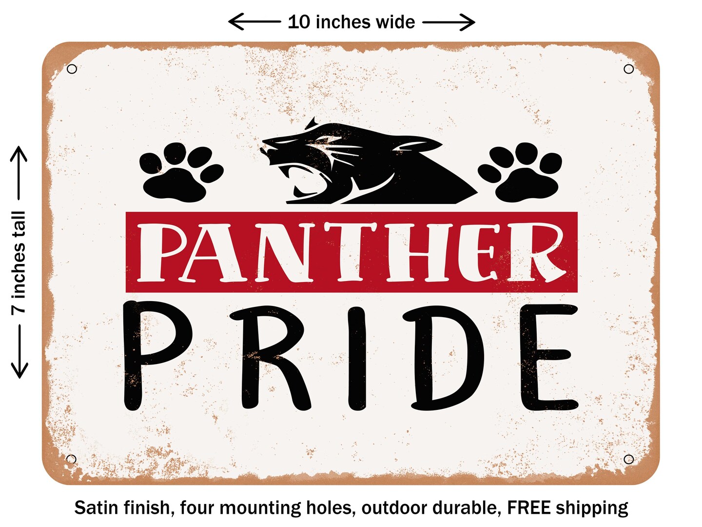 DECORATIVE METAL SIGN - Panther Pride - Vintage Rusty Look