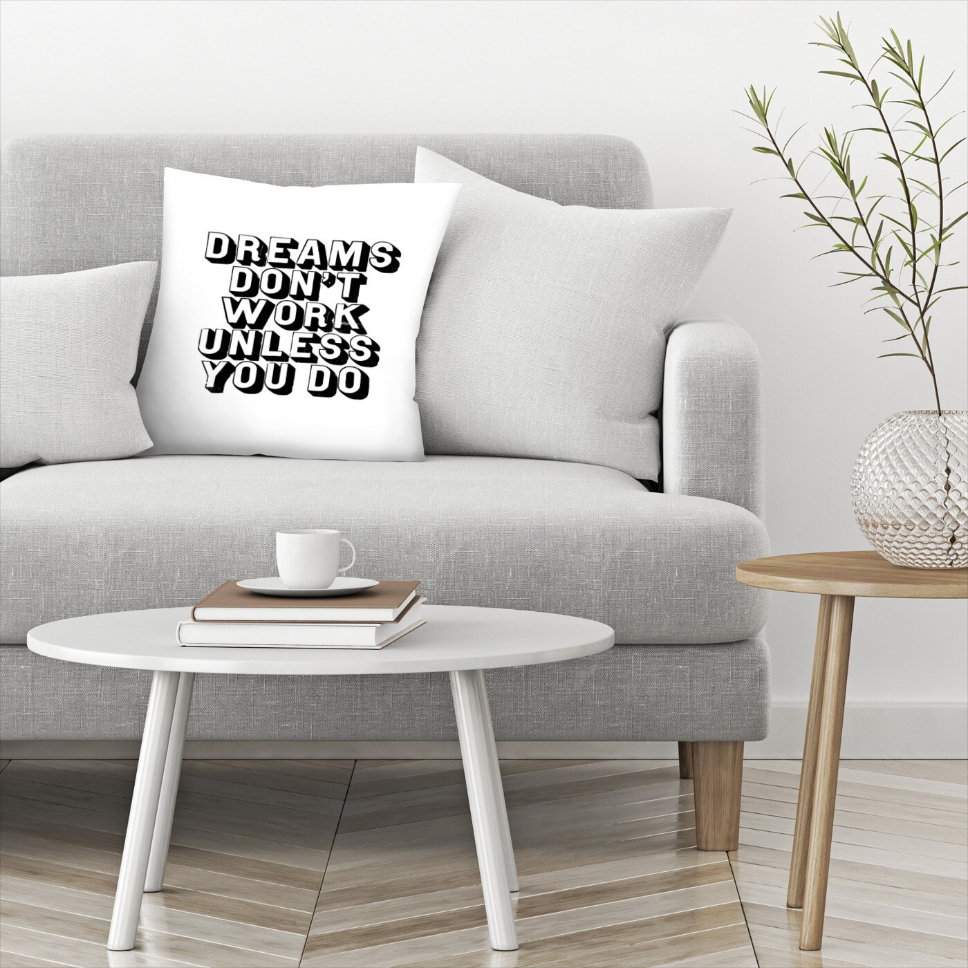 Dreams Dont Work Unless You Do Americanflat Decorative Pillow