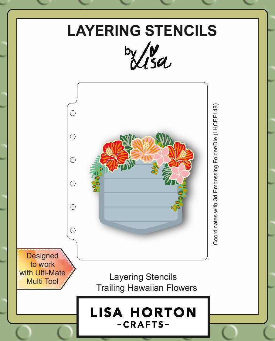 Lisa Horton --That Craft Place Trailing Hawaiian Flower A6 Layering Stencils