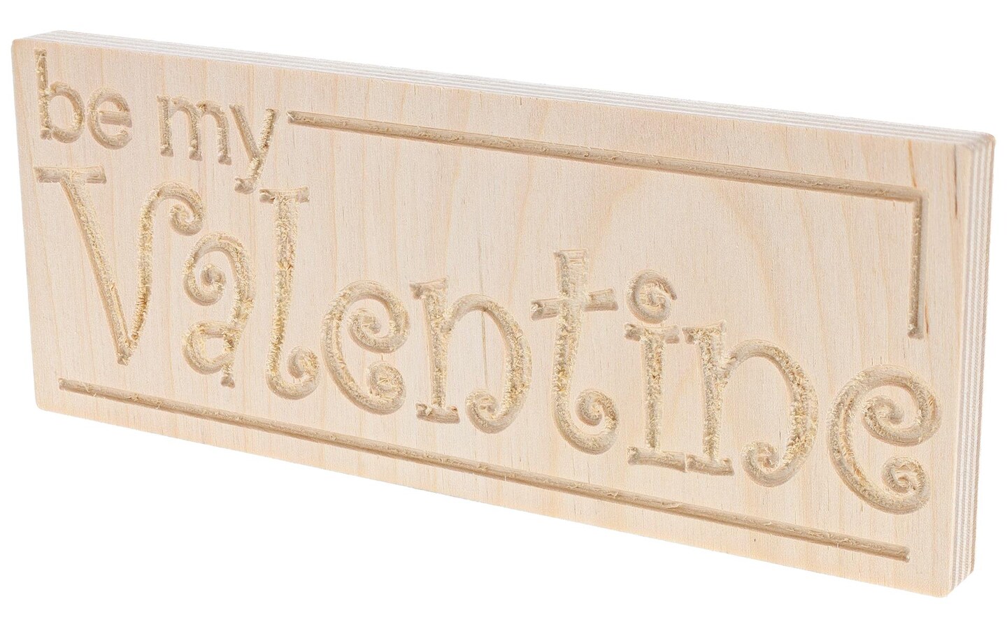 Good Wood Shape Be My Valentine 8x3&#x22;