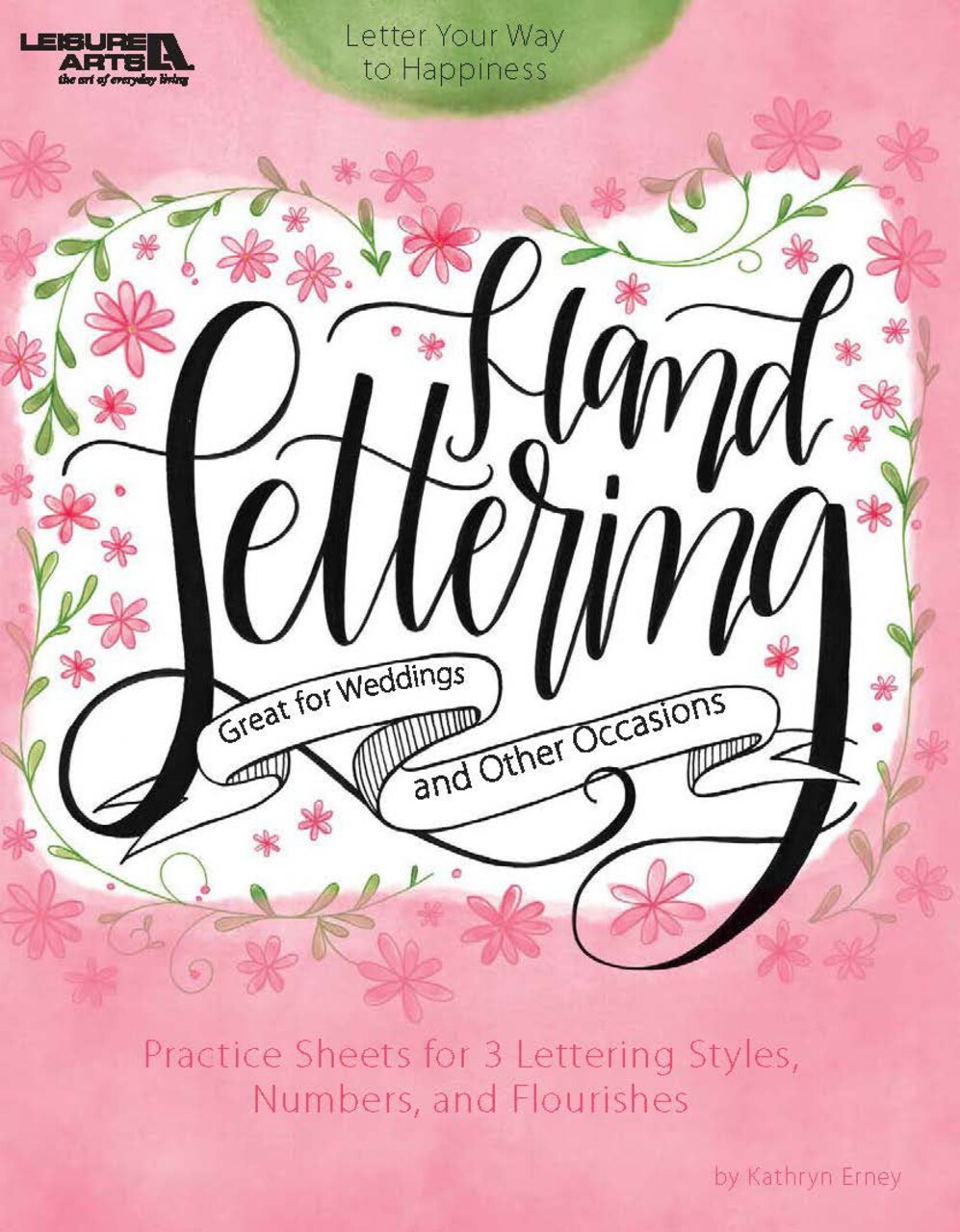 Leisure Arts Hand Lettering Calligraphy Book | Michaels