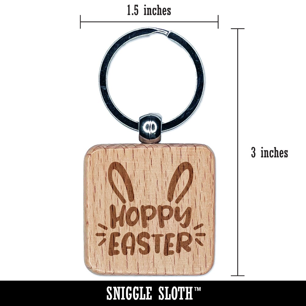 Hoppy Happy Easter Bunny Ears Engraved Wood Square Keychain Tag Charm