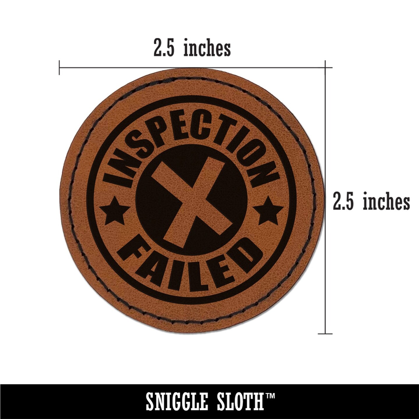 Inspection Failed Round Iron-On Engraved Faux Leather Patch Applique - 2.5&#x22;