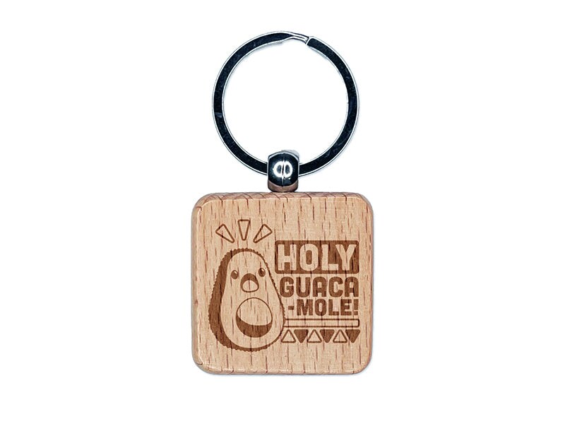 Holy Guacamole Avocado Funny Engraved Wood Square Keychain Tag Charm