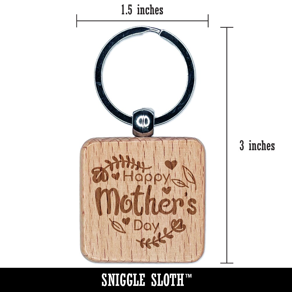 Happy Mother&#x27;s Day Heart Shaped Flower Border Engraved Wood Square Keychain Tag Charm