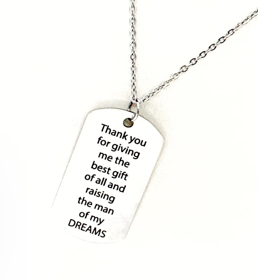 Thank You For Giving Me The Best Gift Of All And Raising The Man