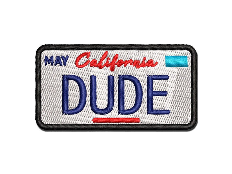 California Slang Dude License Plate Multi-Color Embroidered Iron-On or Hook &#x26; Loop Patch Applique