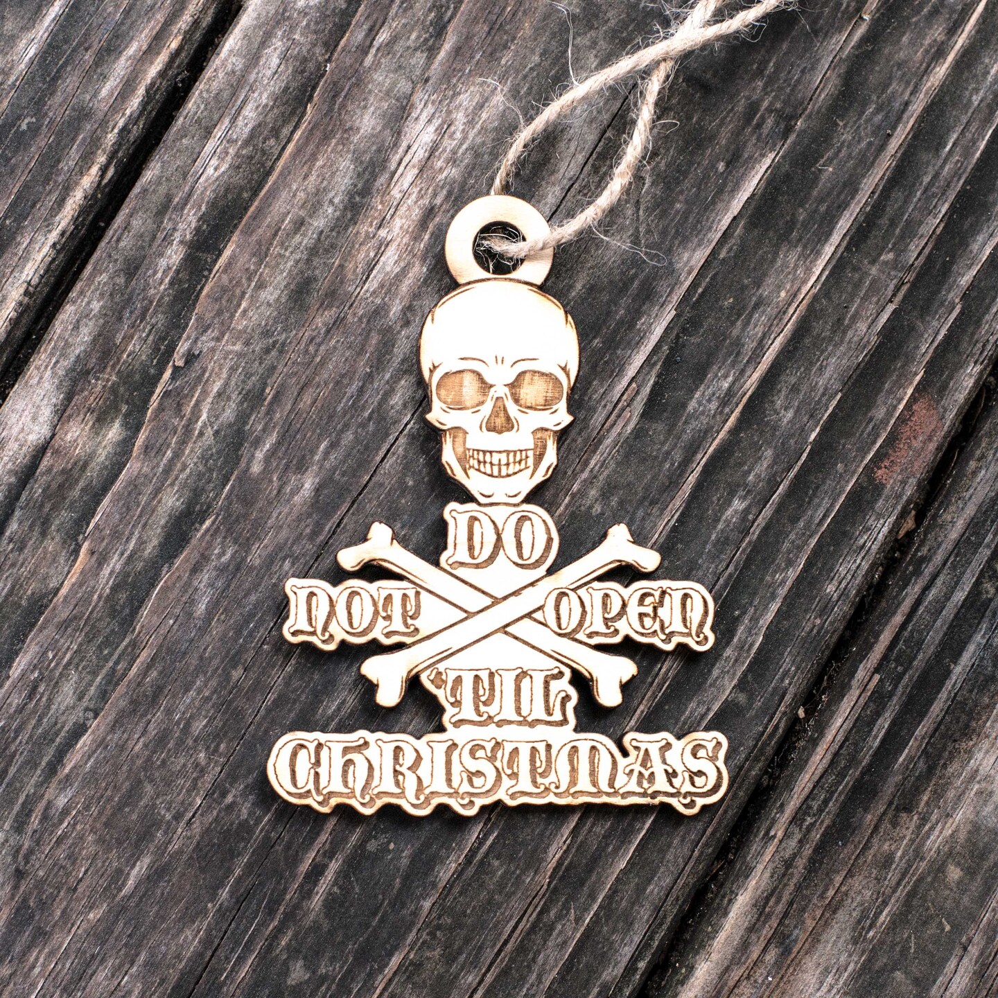 Ornament - Do Not Open 'Til Christmas - Raw Wood 3x4in Ornament - Do Not Open 'Til Christmas - Raw Wood 3x4in
