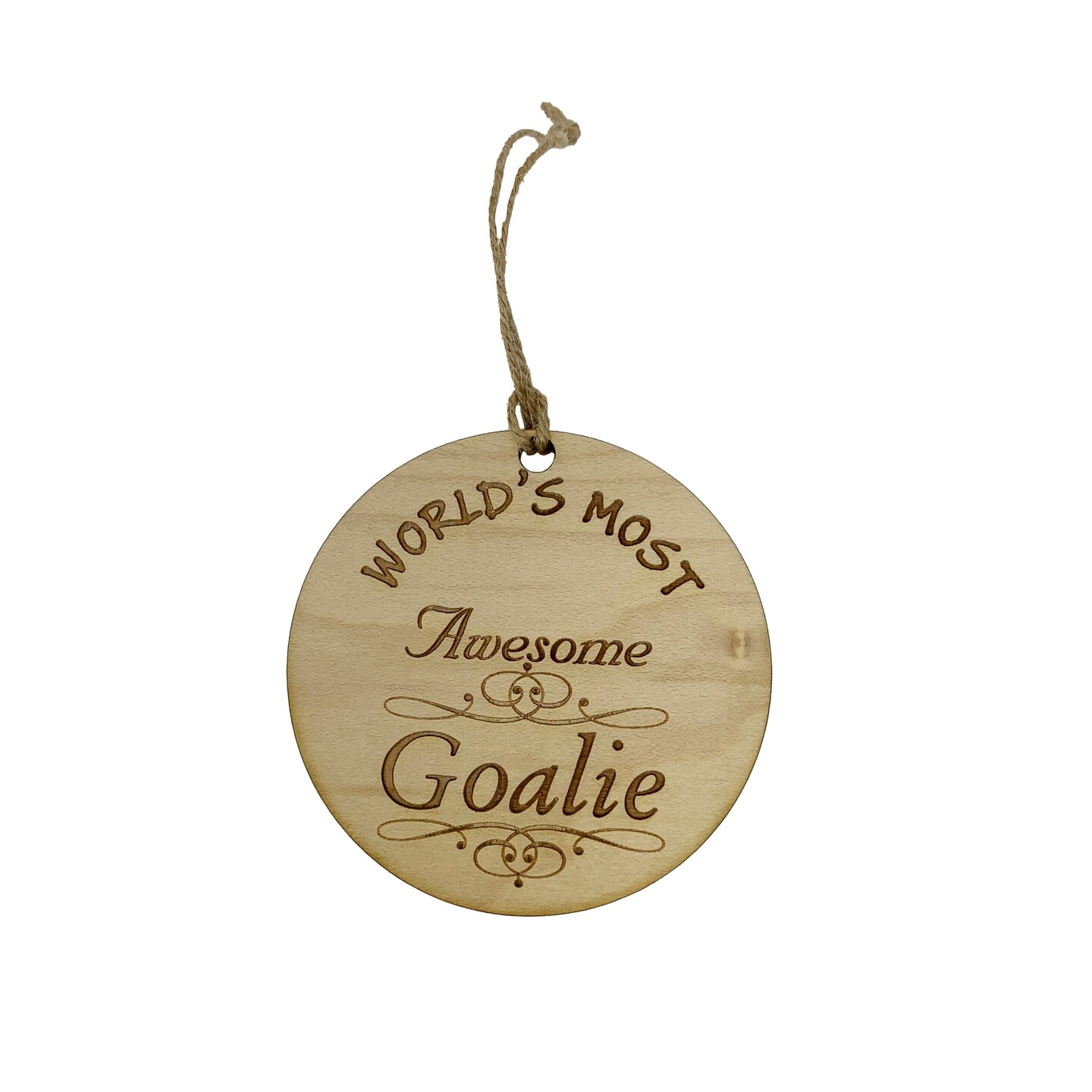 Worlds most Awesome Goalie - Ornament Worlds most Awesome Goalie - Ornament