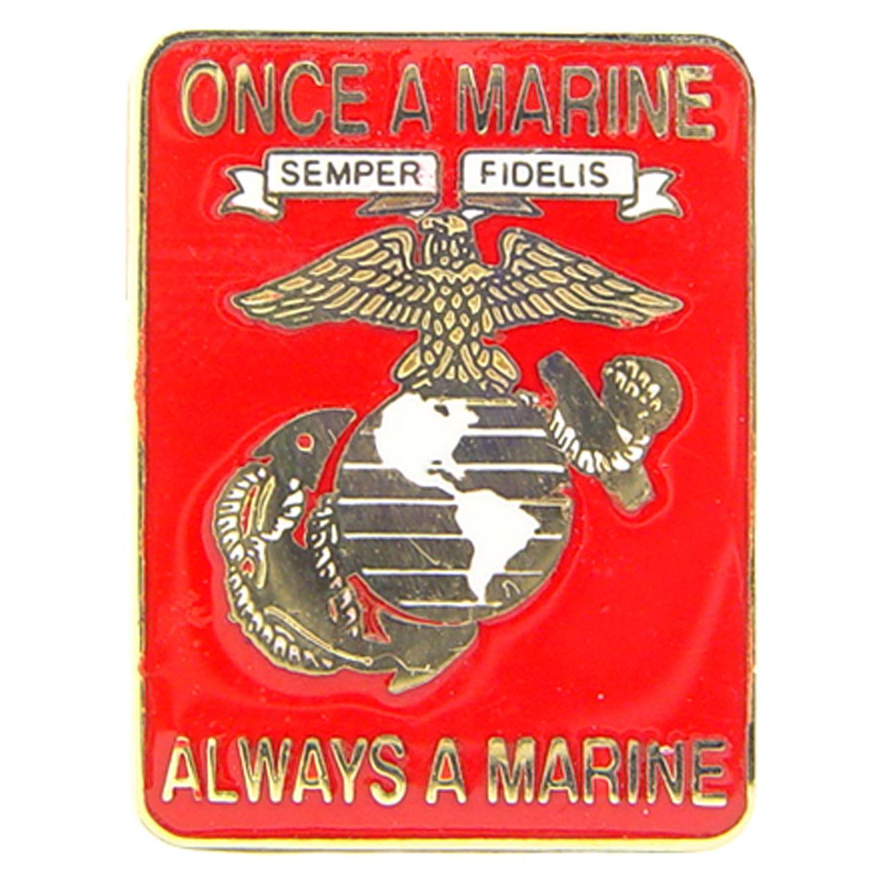 U.S.M.C. Logo Once A Marine Pin 1&#x22;