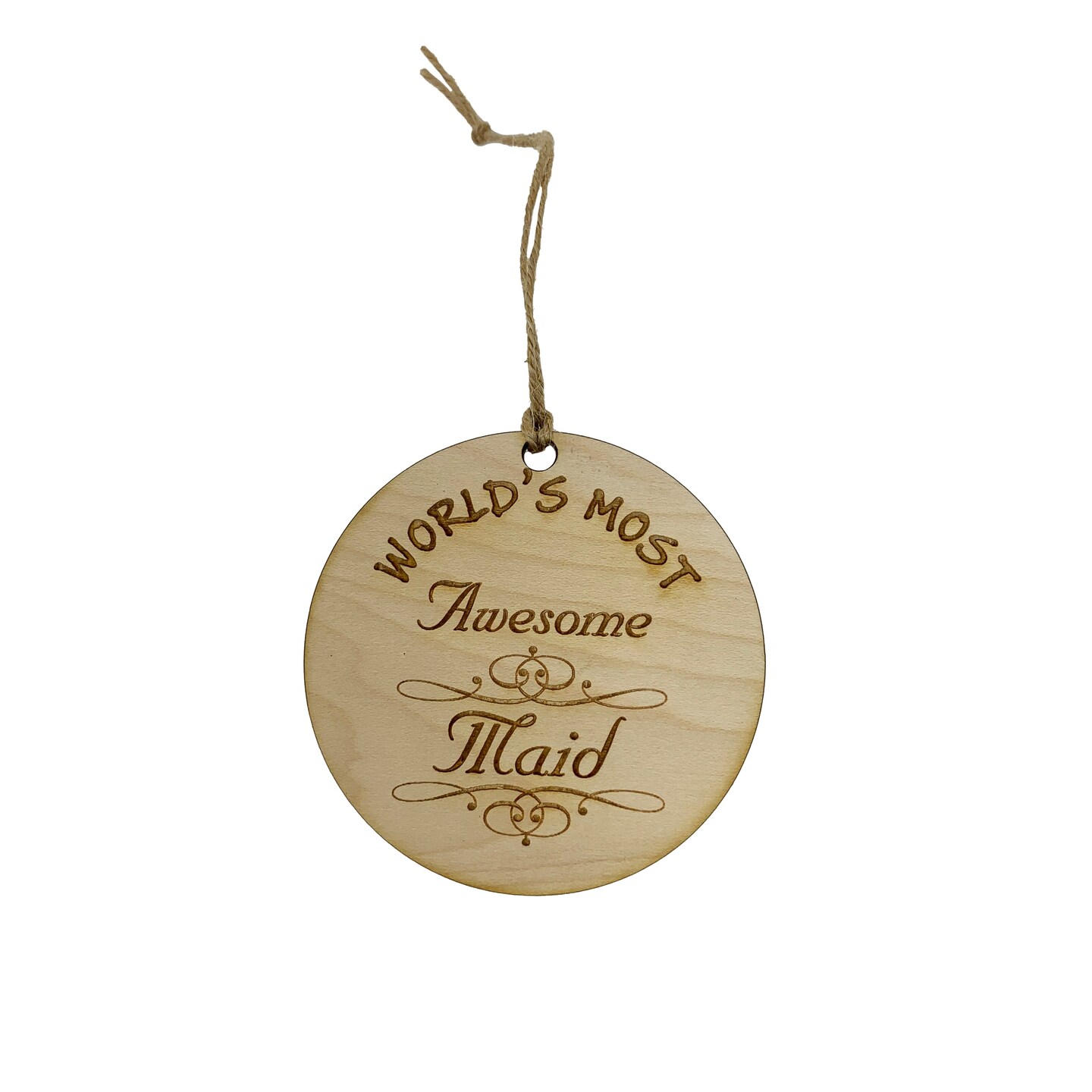 Worlds most Awesome Maid - Ornament Worlds most Awesome Maid - Ornament