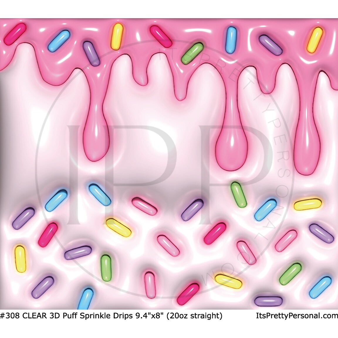 #308 CLEAR- 20oz -3D Puff Sprinkle Drip 9.4" x 8" Pattern Vinyl Wrap
