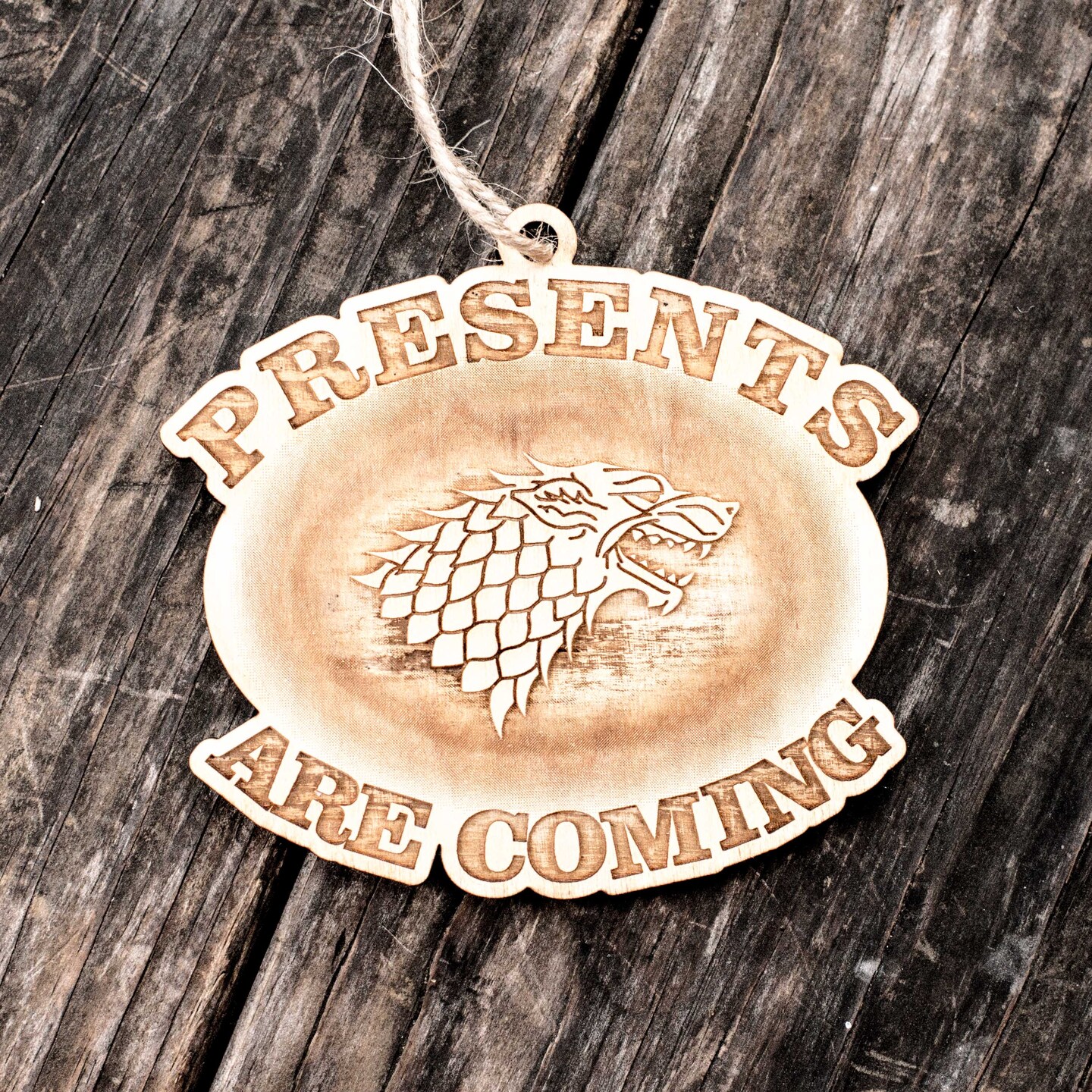 Ornament - Presents are Coming - Raw Wood 4x4in Ornament - Presents are Coming - Raw Wood 4x4in