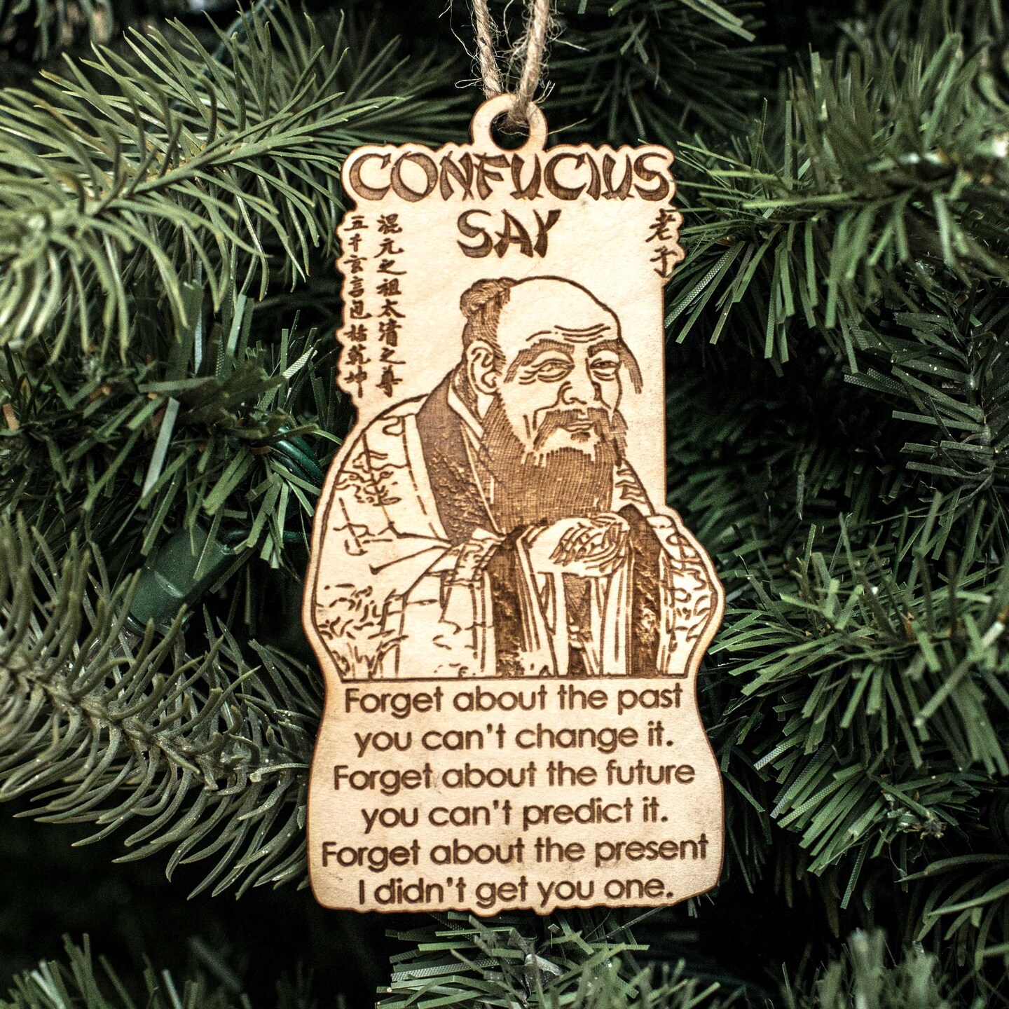 Ornament - Confucius Say - Raw Wood 3x4in