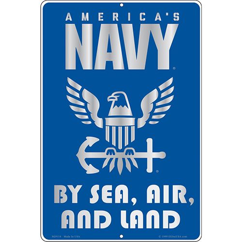U.S. Military America's Navy By Sea, Air, and Land Parking Wall Sign 12" x 18"