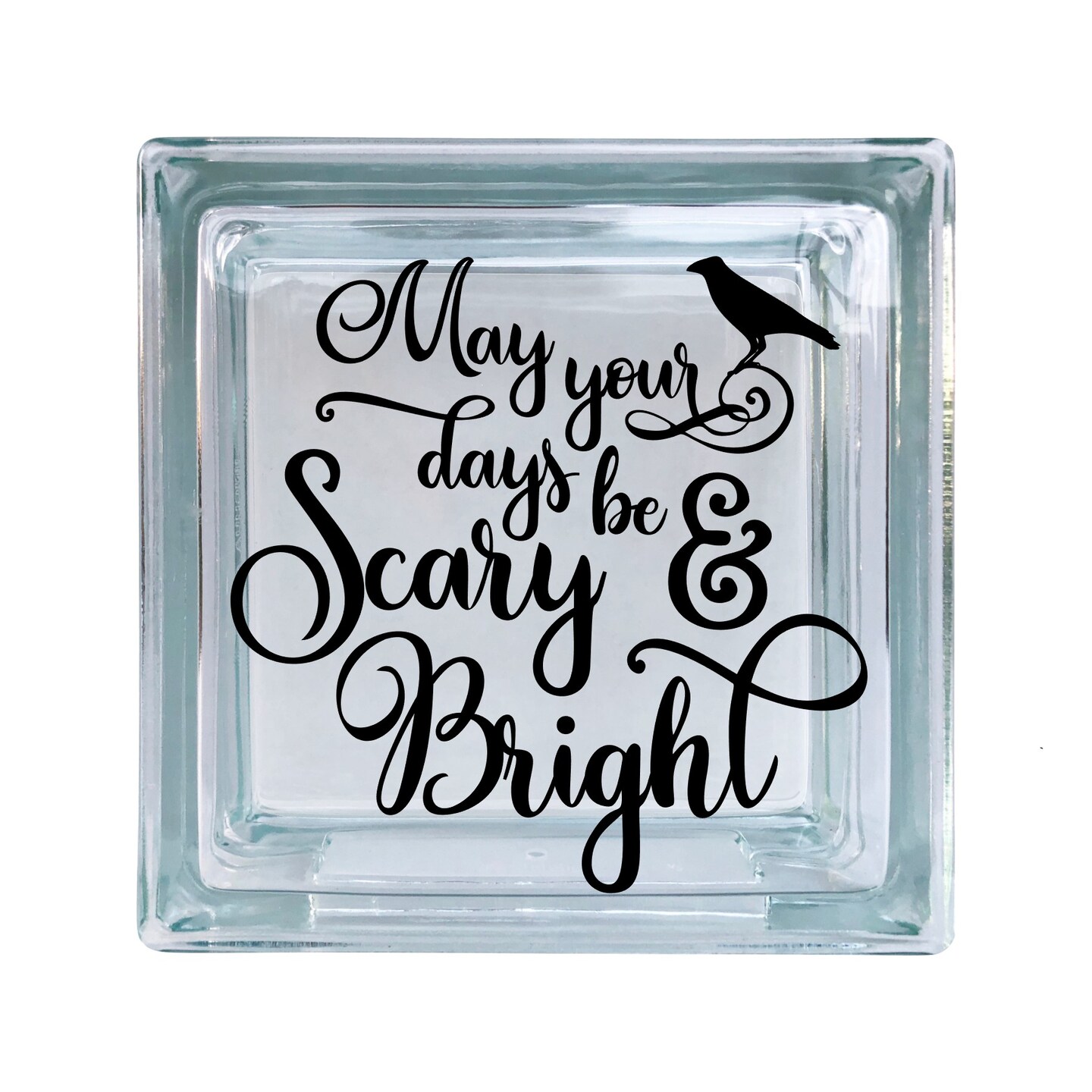 May Your Days Be Scary And Bright Halloween Fall Vinyl Decal For Glass